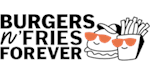 burgers n' fries forever