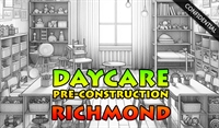 pre-construction daycare richmond - 1